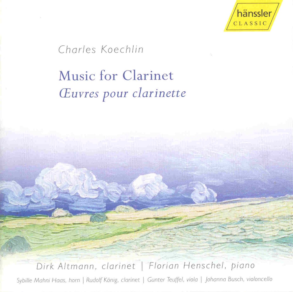 Обложка альбома «Koechlin: Music for Clarinet» — Florian Henschel, Dirk Altmann, Gunter Teuffel, Sybille Mahni Haas, Johanna Busch & Rudolf Konig