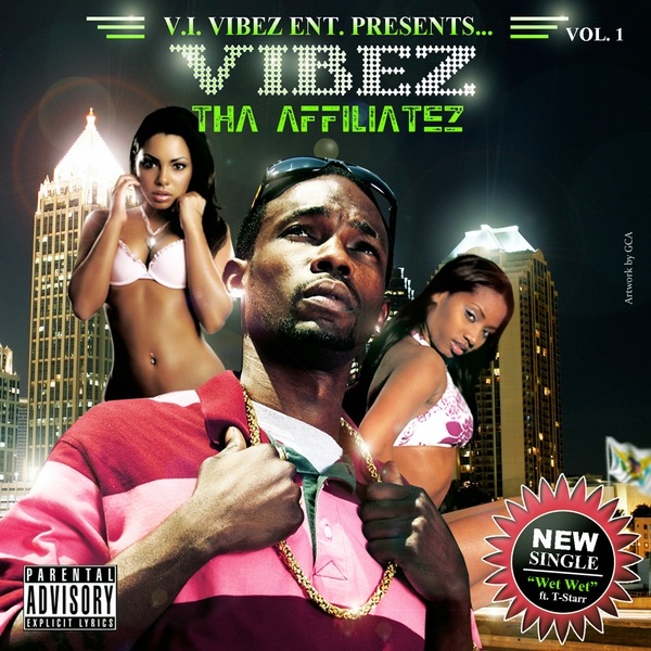 Wet Wet (feat. T-Starr) [V.I. Vibez Ent. Presents] - Single