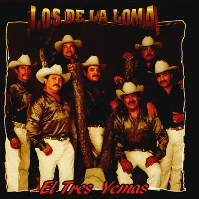 El Tres Yemas - Los De La Loma El Tres Yemas - Los De La Loma