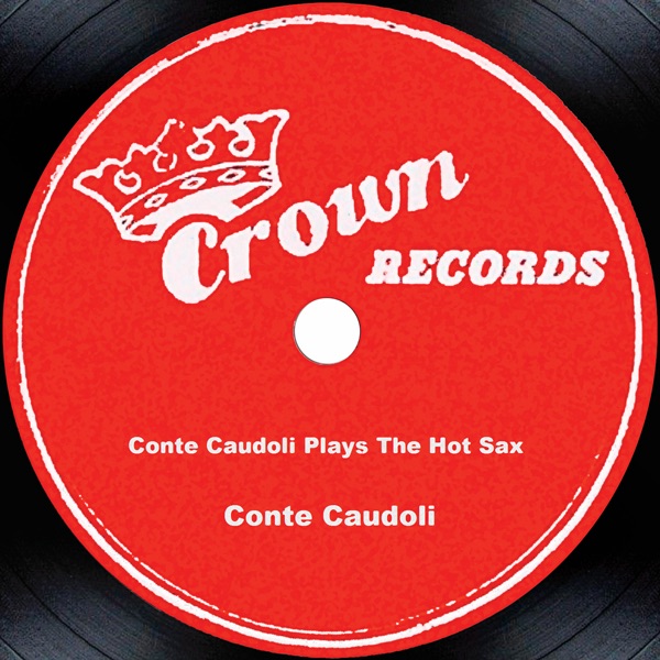 Conte Candoli Plays the Hot Sax - EP