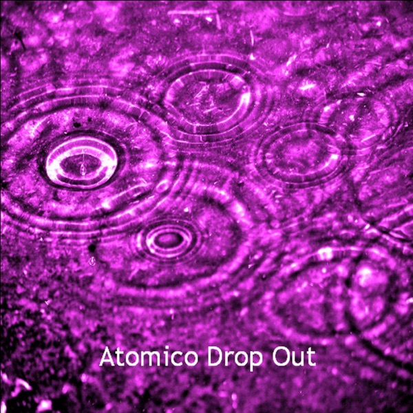 Atomico Drop Out - Single