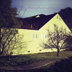 The Story So Far / Morgan Foster (Split) - EP