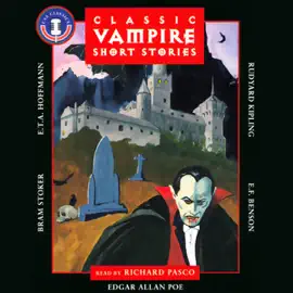 Classic Vampire Short Stories (Unabridged)