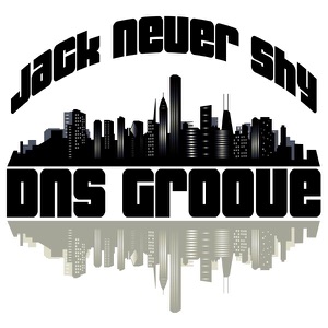 Jack Never Shy (Oldschool Mix)