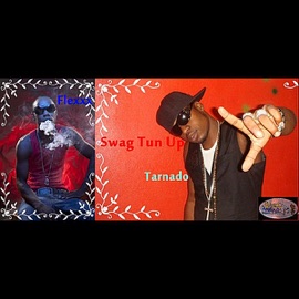 Swag Tun Up Flexxx & Tarnado