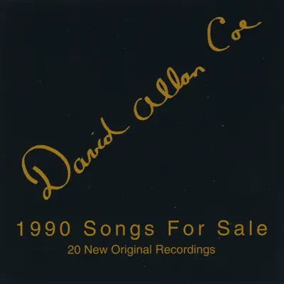 1990 Songs for Sale - David Allan Coe