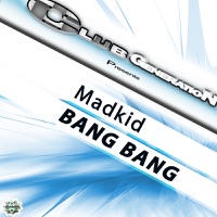 Bang Bang - Single - Madkid