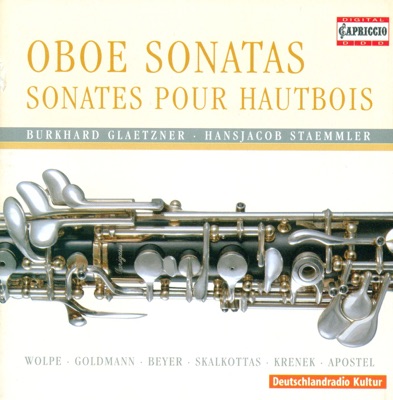 Skalkottas: Oboe Concertino, AK 28 - Wolpe: Oboe Sonata - Krenek: 4 Pieces, Op. 193