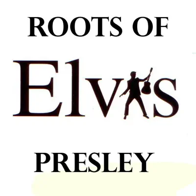Roots of Elvis Presley - Bill Monroe Roots of Elvis Presley - Bill Monroe