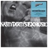 NastyDirtySexMusic