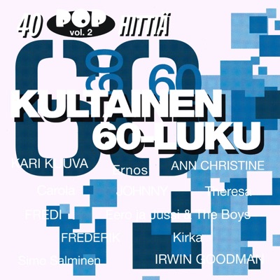 Kultainen 60-luku - 40 Pophittiä 2