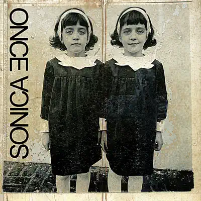 Listen to Once by Sonica