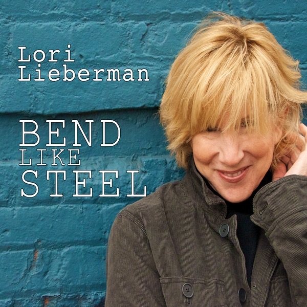 Обложка альбома «Bend Like Steel» — Lori Lieberman