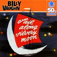 Sail Along Silvery Moon (Remastered) - Billy Vaughn