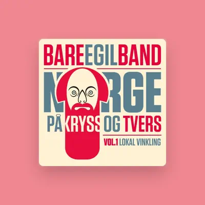 Listen to Bare Egil Band, watch music videos, read bio, see tour dates & more!