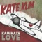 Kamikaze Love - Kate Klim lyrics