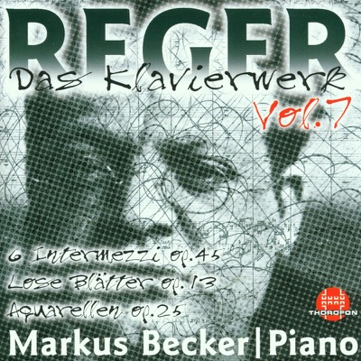 Reger: Das Klavierwerk, Vol. 7