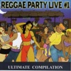 Reggae Party Live # 1
