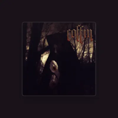 Listen to Coffin, watch music videos, read bio, see tour dates & more!