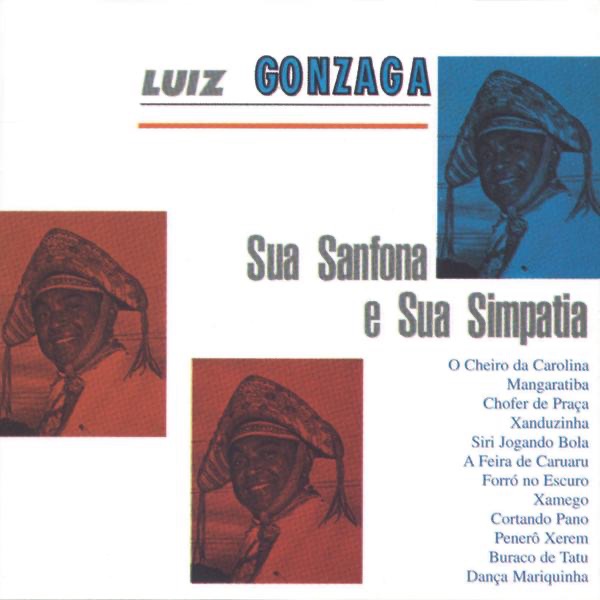 Обложка альбома «Luiz Gonzaga Sua Sanfona e Sua Simpatia» — Luiz Gonzaga