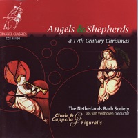 Angels & Shepherds: A 17th Century Christmas - Jos van Veldhoven & Netherlands Bach Society
