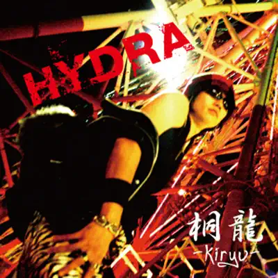HYDRA - Kiryu