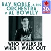 Who Walks in When I Walk Out (Remastered) - Single