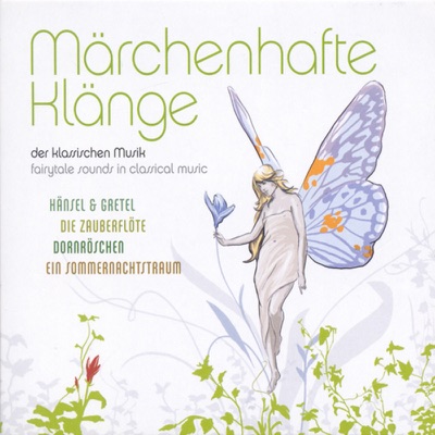Fairytale Sounds in Classical Music (Märchenhafte Klänge)