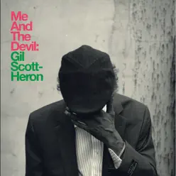 Me and the Devil - Single - Gil Scott-Heron