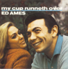 My Cup Runneth Over (From the Musical "I Do, I Do") - Ed Ames