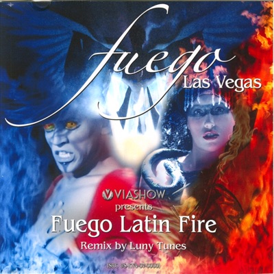 Fuego Latin Fire (Luny Tunes Remix) - Single