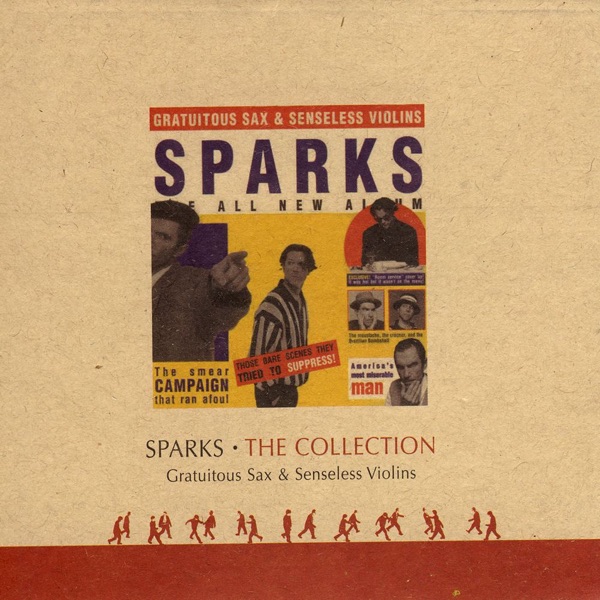 Gratuitous Sax & Senseless Violins - Sparks