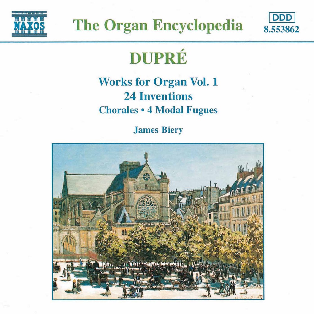 Обложка альбома «Dupre: Works for Organ, Vol. 1» — James Biery