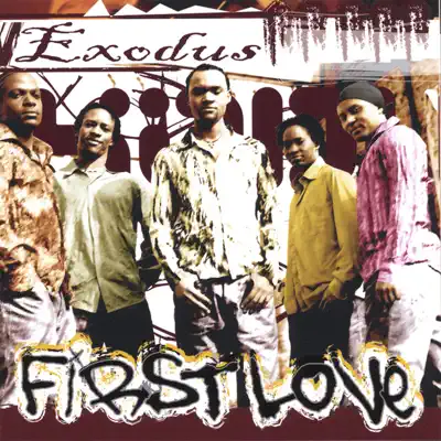 Listen to Exodus by First Love