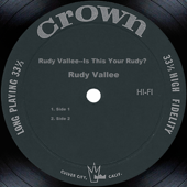 Rudy Vallee--Is This Your Rudy?