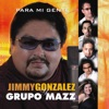 Jimmy Gonzalez y Grupo Mazz - Corazon Dormido