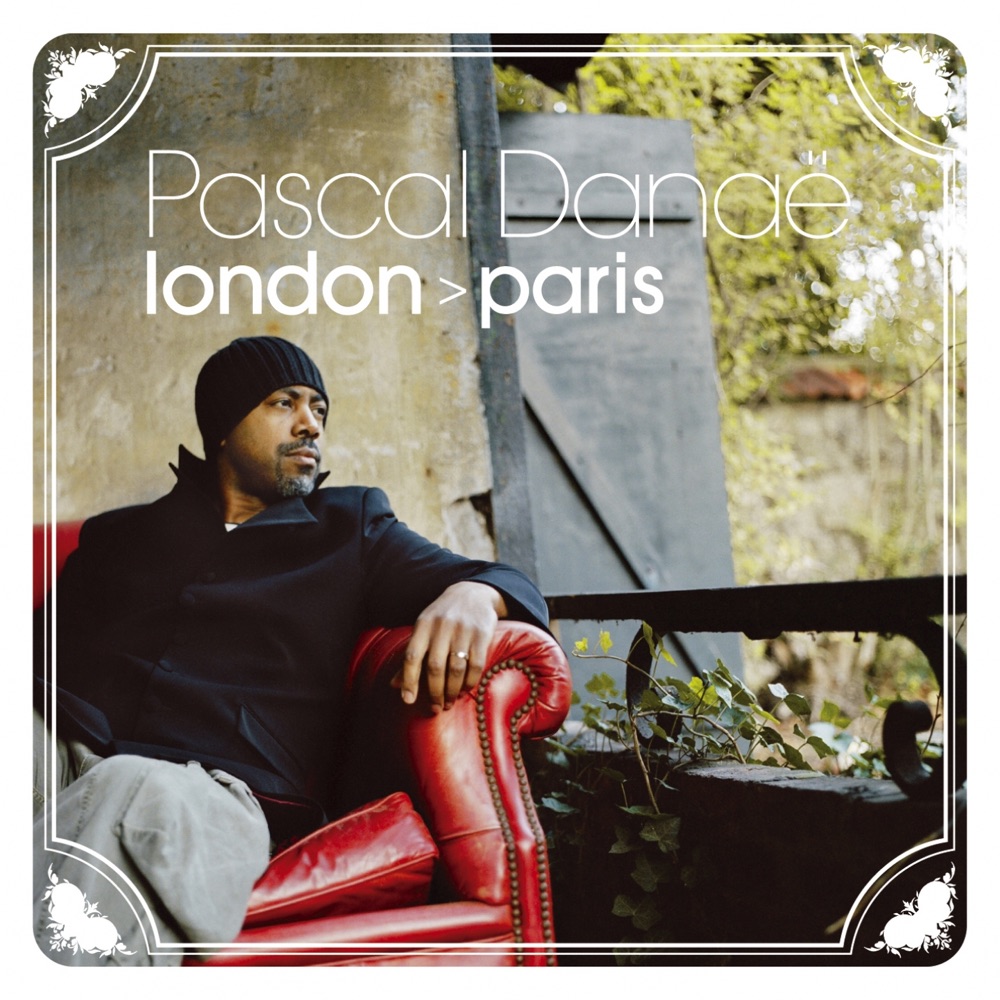 Обложка альбома «London>Paris» — Pascal Danae