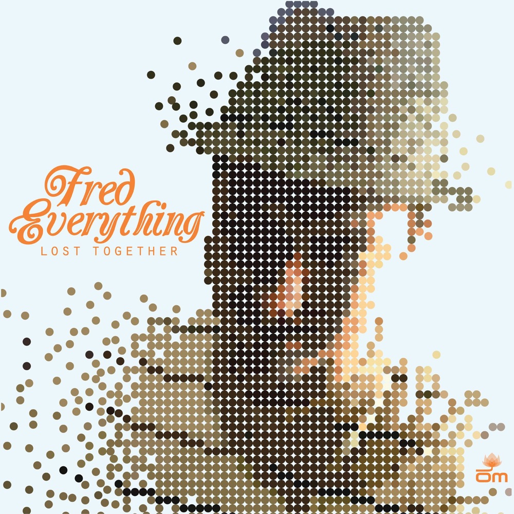 Обложка альбома «Lost Together» — Fred Everything
