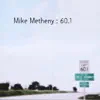 Mike Metheny - C.C. & Water