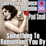Something to remember you by (Digitally Remastered) - Single