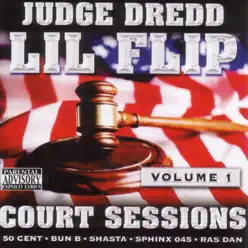 Court Sessions, Vol. 1 - Lil' Flip