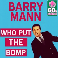 Who Put the Bomp (Digitally Remastered)