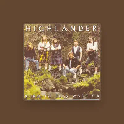 Listen to Highlander, watch music videos, read bio, see tour dates & more!