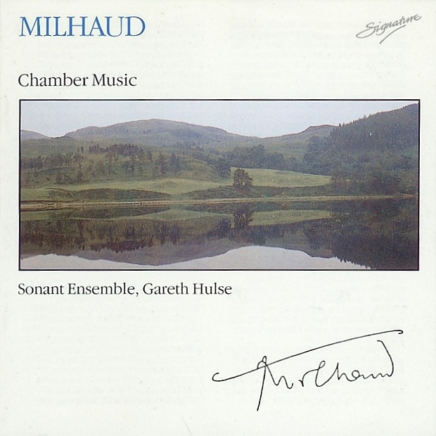 Обложка альбома «Milhaud: Chamber Music» — Sonant Ensemble & Gareth Hulse