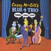 Casey MacGill's Blue 4 Trio