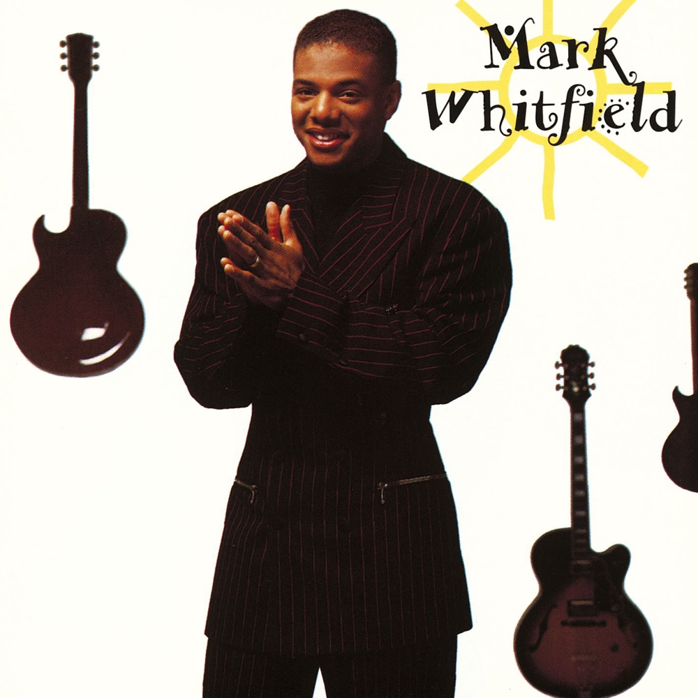 Обложка альбома «Mark Whitfield» — Mark Whitfield