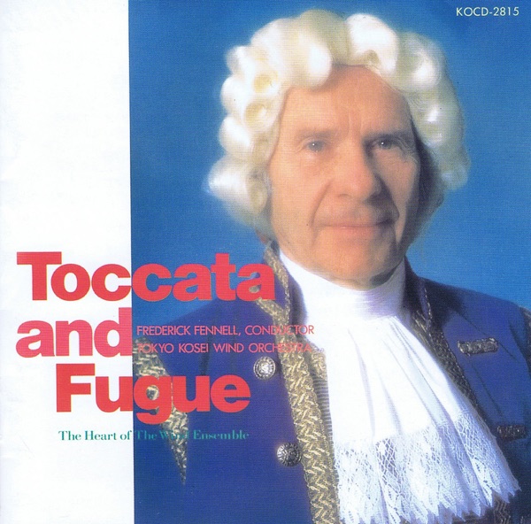 Toccata and Fugue (Fennell's Wind Ensemble Series)