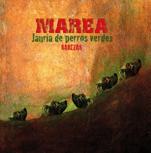 Jauría de Perros Verdes - Rarezas