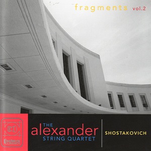 Shostakovich: Quartets - Fragments, Vol. 2