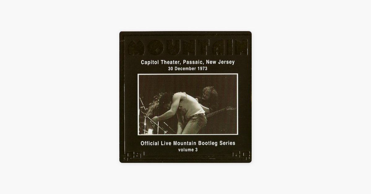 Official Live Mountain Bootleg Series, Vol. 3: Capitol Theater
